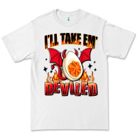 White i will take em deviled Premium Tee - AdoDesignShop