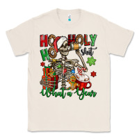Natural ho ho holy shit what a year christmas skeleton Classic Tee - Jasminsmagicworld