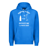 True Royal Happy Fırst Cheers Mother's Day Owen 2020 Premium Hoodie - Bettercallsaul