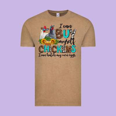 I Can Buy Myself Chickens I Can Hatch My Own Eggs Vintage Tee Designed By Adodesignshop