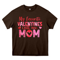 Chocolate Brown my favorite valentine call me mom Heavy Core Tee - texasbilliewilder