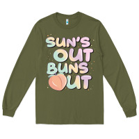 Sun's Out Buns Out Long Sleeve Tee | Teevron