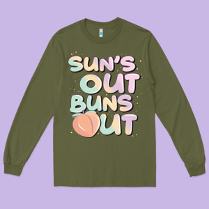 Sun's Out Buns Out Long Sleeve Tee Designed By Jahusdesignshop