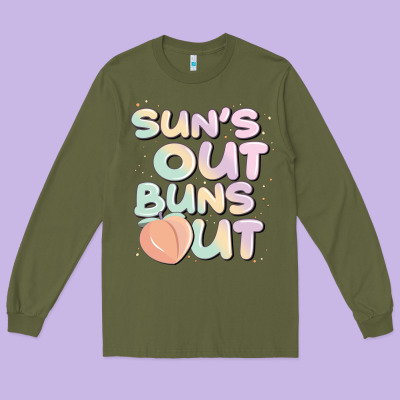 Sun's Out Buns Out Long Sleeve Tee Designed By Jahusdesignshop