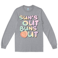 Heather Grey sun's out buns out Long Sleeve Tee - JahusDesignShop