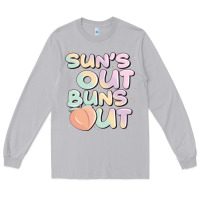 Moon Dust sun's out buns out Long Sleeve Tee - JahusDesignShop