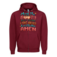 Burgundy may the booty get fatter & the belly Zipper Hoodie - MaliasSmallBusiness