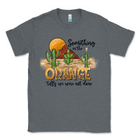 Charcoal Heather Something In The Orange Tells We Were Not Done Classic Tee - CowhideDigitalArt