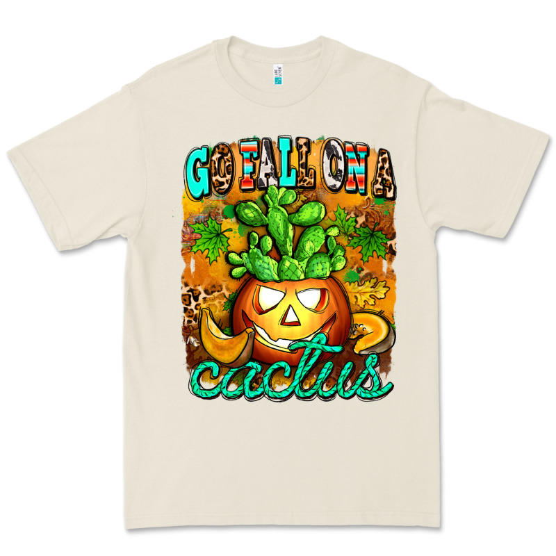 Go Fall On A Cactus Premium Tee by AdoDesignShop | Teevron
