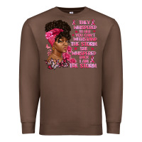 Chestnut They whispered to her you can't withstand the Premium Sweatshirt - Artiststas