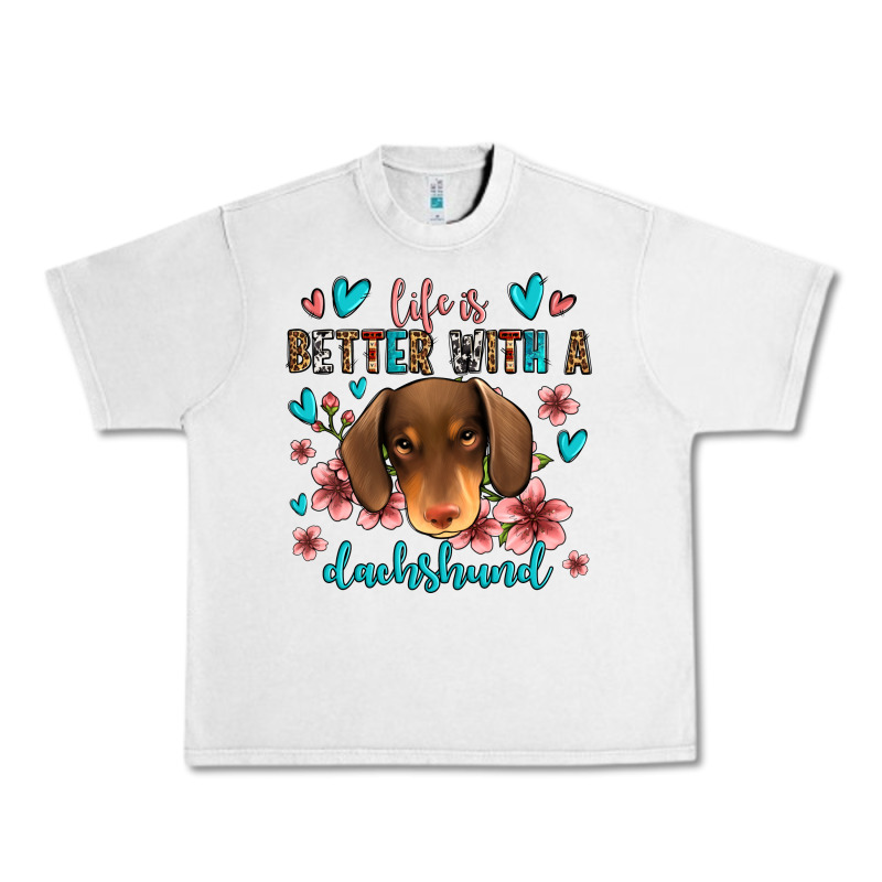Life Is Better With A Dachshund Urban Heavy Tee by Jasminsmagicworld | Teevron