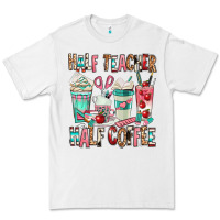 White half teacher half coffee Premium Tee - texasbilliewilder