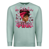 Seafoam in october we wear pink with afro woman Premium Sweatshirt - Artiststas