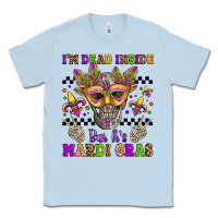 Dusty Blue i'm dead inside but it's mardi gras Classic Tee - Jasminsmagicworld