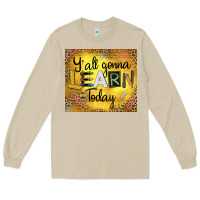 Mushroom Western Y'all Gonna Learn Today Long Sleeve Tee - LillyAllenDesigns