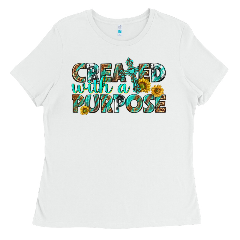 Created With A Purpose Ladies Tee by texasbilliewilder | Teevron