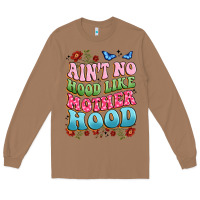 Toasted Coconut ain't no hood like mother hood Long Sleeve Tee - JahusDesignShop