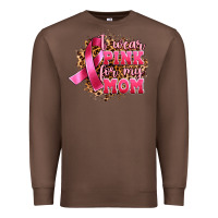 Chestnut i wear pink for my mom Premium Sweatshirt - Artiststas