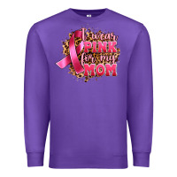 I Wear Pink For My Mom Premium Sweatshirt | Teevron