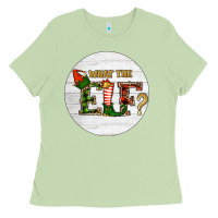 Matcha What The Elf Christmas Ladies Tee - RanaPortraitStore