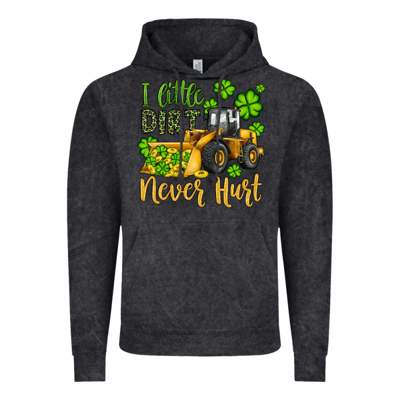 A Little Dirt Never Hurt St Patricks Bulldozer Vintage Hoodie by JahusDesignShop | Teevron