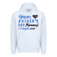 White happy first mother's day mommy! logan 2020 Premium Hoodie - Bettercallsaul