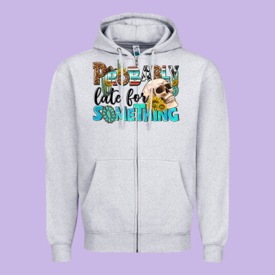 Probably Late For Something Zipper Hoodie Designed By Nancycooperartshop