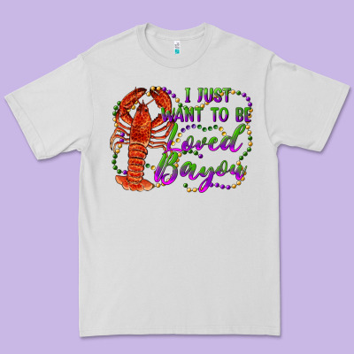 I Just Want To Be Loved Bayou Premium Tee Designed By Ranaportraitstore
