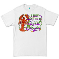 White i just want to be loved bayou Premium Tee - RanaPortraitStore