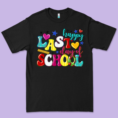 Happy Last Day Of School Premium Tee Designed By Texasbilliewilder