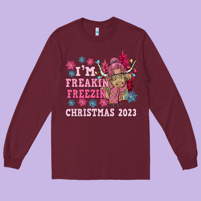 I'm Freakin Freezin Christmas 2023 Long Sleeve Tee Designed By Nancycooperartshop