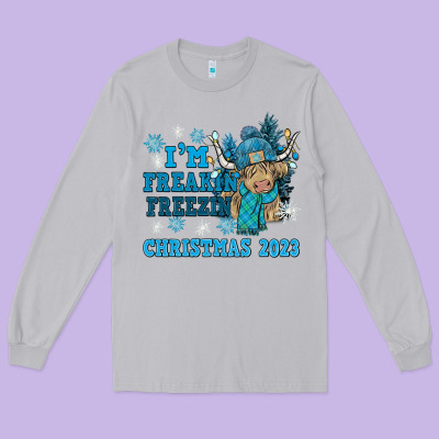 I'm Freakin Freezin Christmas 2023 Long Sleeve Tee Designed By Nancycooperartshop