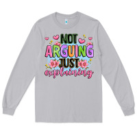 Moon Dust not arguing just explaining Long Sleeve Tee - JahusDesignShop