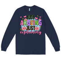 Navy not arguing just explaining Long Sleeve Tee - JahusDesignShop