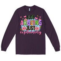 Plum not arguing just explaining Long Sleeve Tee - JahusDesignShop