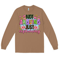 Toasted Coconut not arguing just explaining Long Sleeve Tee - JahusDesignShop