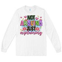 White not arguing just explaining Long Sleeve Tee - JahusDesignShop