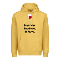 Antique Gold drink wine, read books, be happy Premium Hoodie - Bettercallsaul