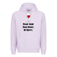 Lilac drink wine, read books, be happy Premium Hoodie - Bettercallsaul