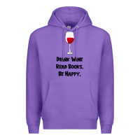 Purple drink wine, read books, be happy Premium Hoodie - Bettercallsaul