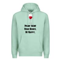 Seafoam drink wine, read books, be happy Premium Hoodie - Bettercallsaul