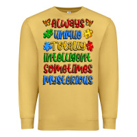 Antique Gold always unique totally intelligent sometimes myster Premium Sweatshirt - Artiststas