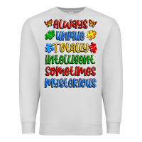 Dove Grey always unique totally intelligent sometimes myster Premium Sweatshirt - Artiststas