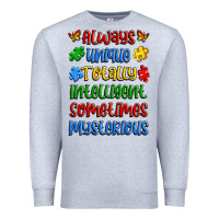 Heather Grey always unique totally intelligent sometimes myster Premium Sweatshirt - Artiststas