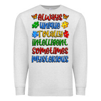 Oatmeal Heather always unique totally intelligent sometimes myster Premium Sweatshirt - Artiststas