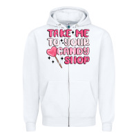 White take me to your candy shop Zipper Hoodie - MaliasSmallBusiness