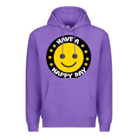 Have A Happy Day Premium Hoodie | Teevron