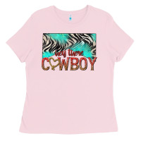 Bubblegum Pink hey there cowboy Ladies Tee - texasbilliewilder