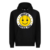 Black Have A Happy Day Premium Hoodie - Bettercallsaul