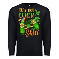 Black it s not luck skill Premium Sweatshirt - Artiststas